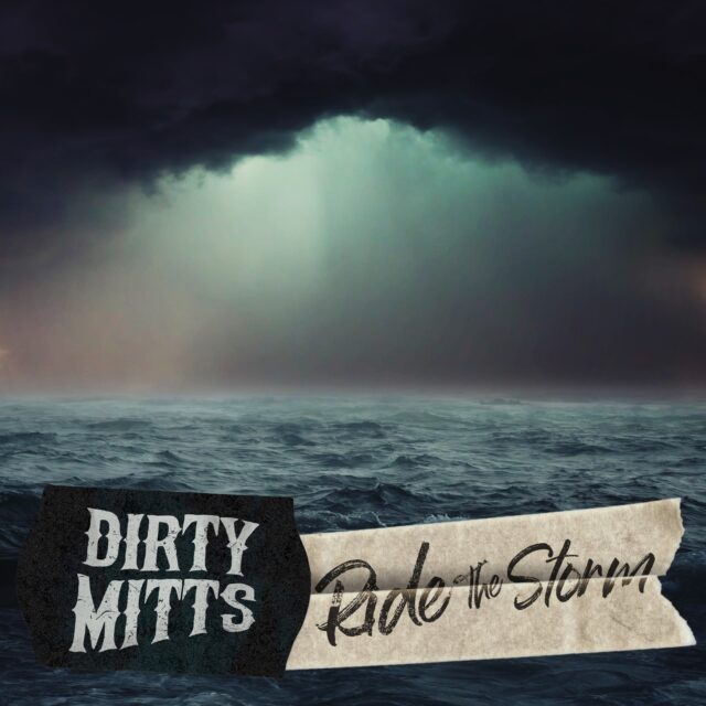 https://dirtymitts.co.uk/wp-content/uploads/2023/11/Ride-the-Storm-Single-Cover-640x640.jpeg